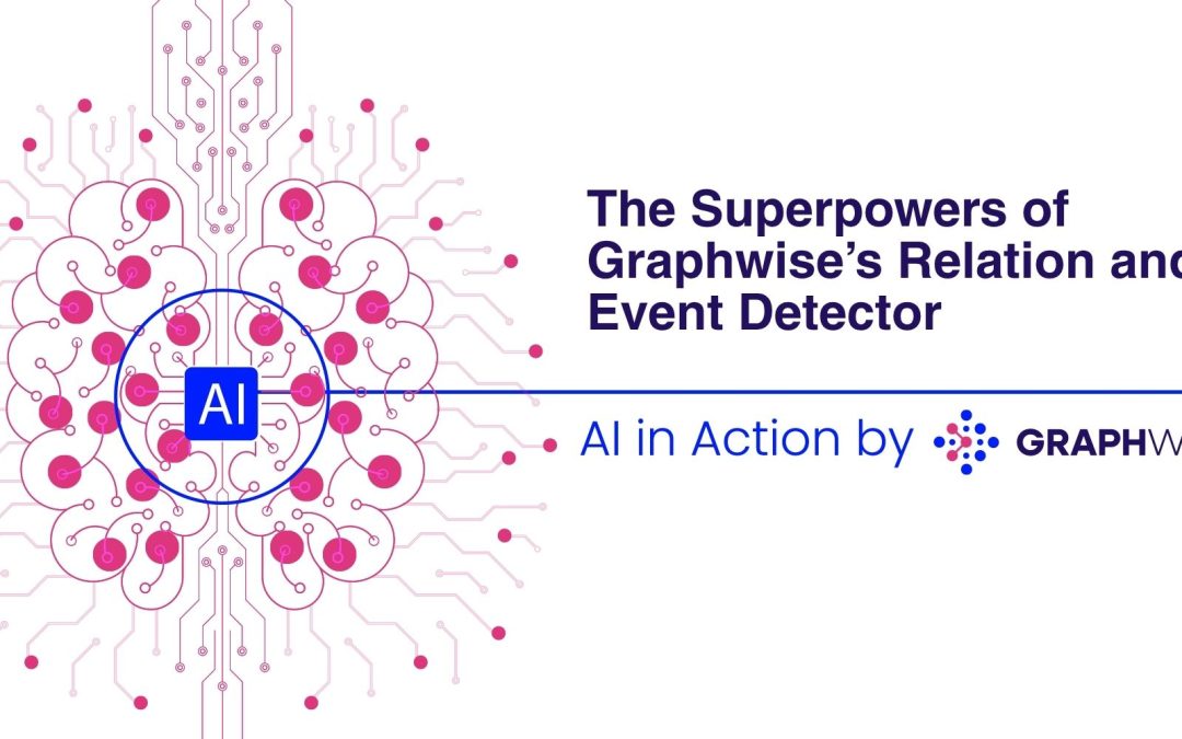 The Superpowers of Graphwise’s Relation and Event Detector