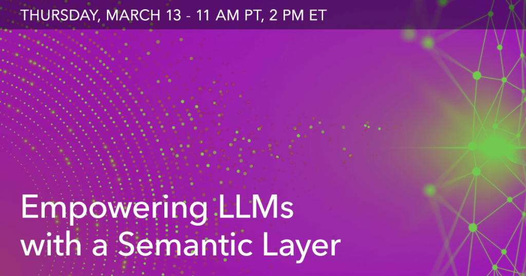 Empowering LLMs with a Semantic Layer