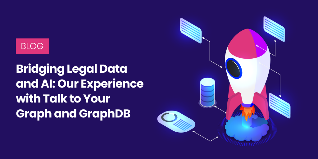 Bridging Legal Data and AI: Our Experience with Talk to Your Graph and GraphDB