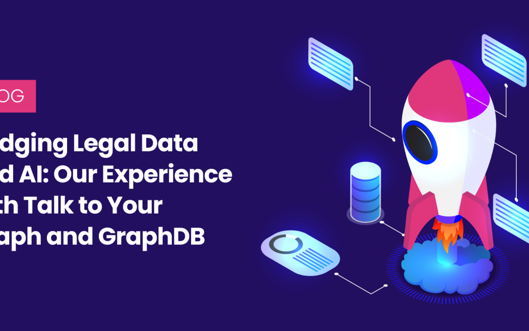 Bridging Legal Data and AI: Our Experience with Talk to Your Graph and GraphDB
