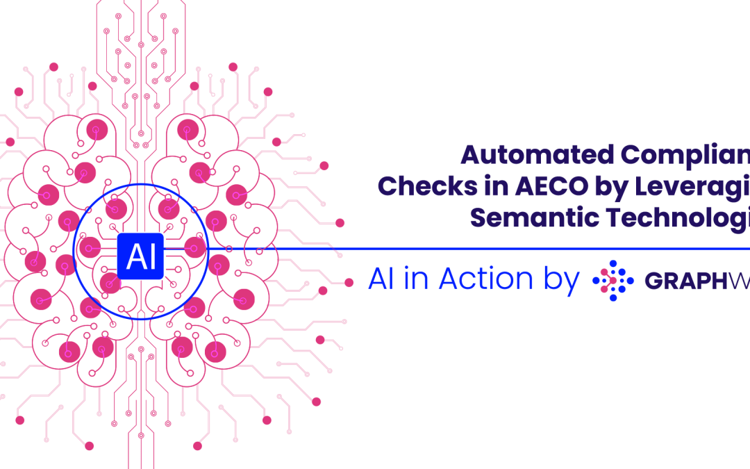 Automated Compliance Checks in AECO by Leveraging Semantic Technologies