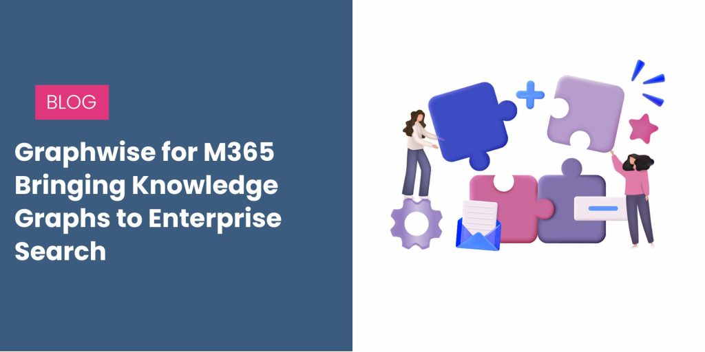 Graphwise for M365: Bringing Knowledge Graphs to Enterprise Search