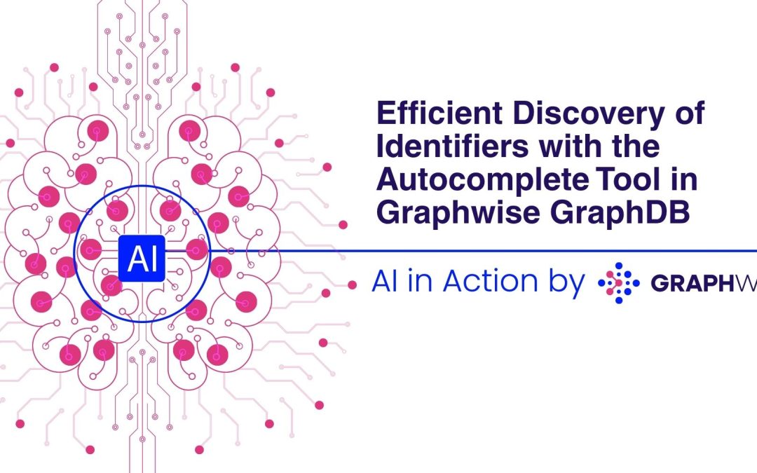 Efficient Discovery of Identifiers with the Autocomplete Tool in Graphwise GraphDB