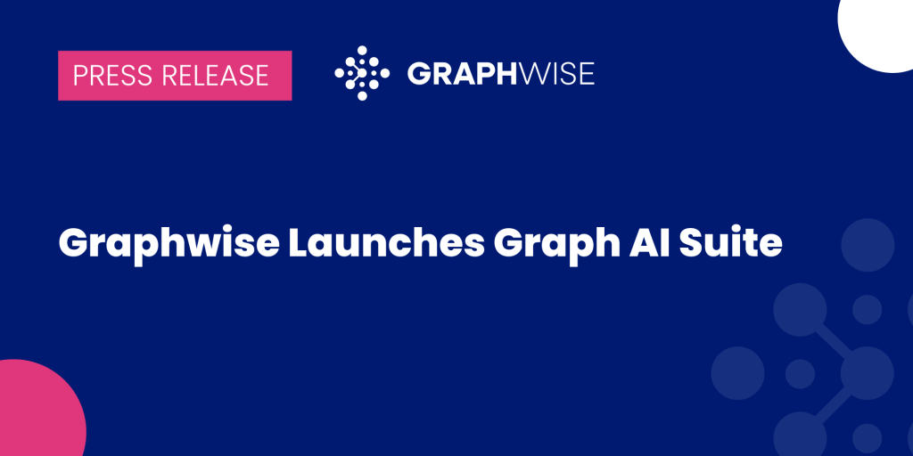 Graphwise Launches Graph AI Suite: Brings Superior Data and Knowledge Management Capabilities to Power Advanced AI Applications