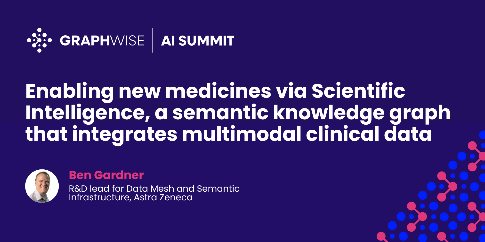 Enabling new medicines via Scientific Intelligence, a semantic knowledge graph that integrates multimodal clinical data