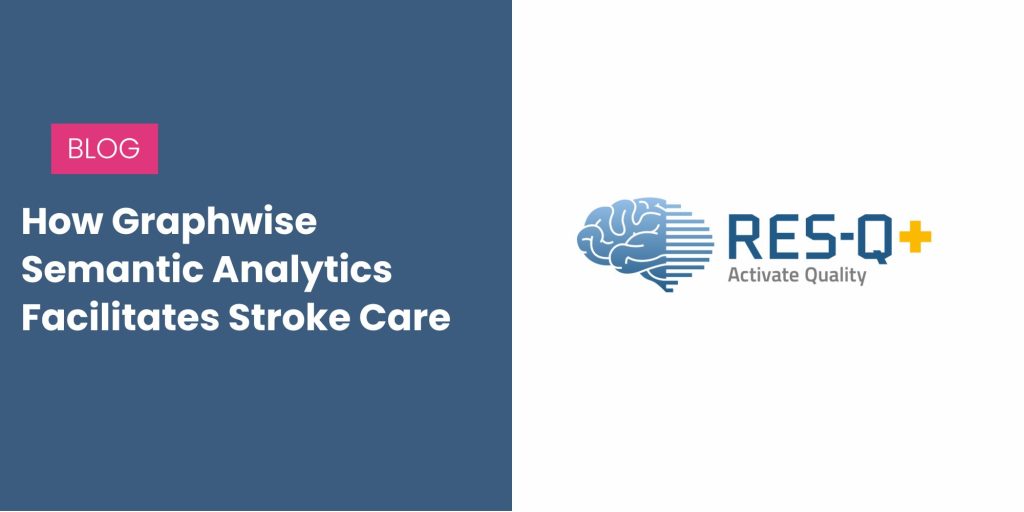 How Graphwise Semantic Analytics Facilitates Stroke Care