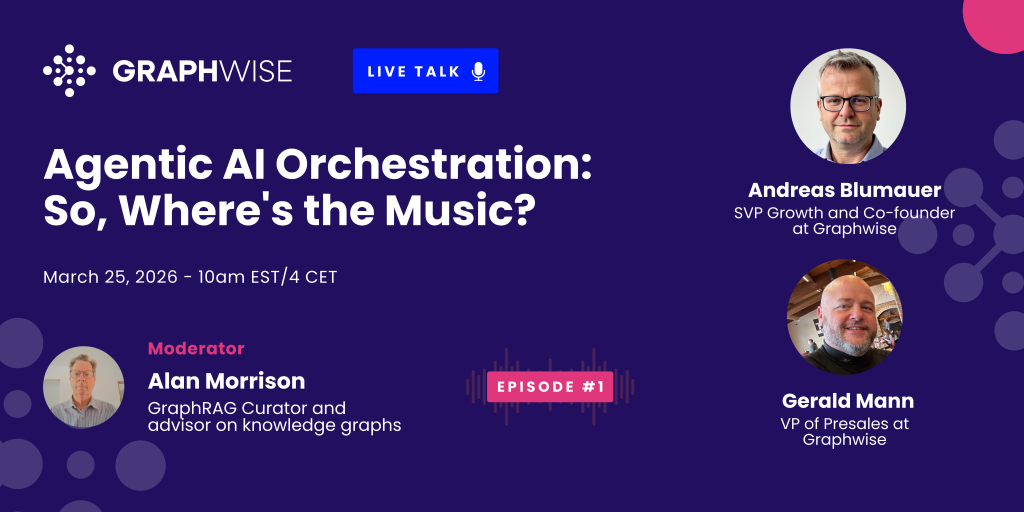 Graphwise Talk#1: Agentic AI Orchestration: So, Where’s the Music?