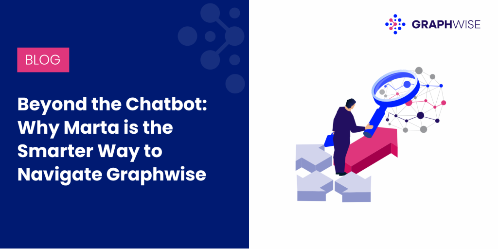 Beyond the Chatbot: Why Marta is the Smarter Way to Navigate Graphwise