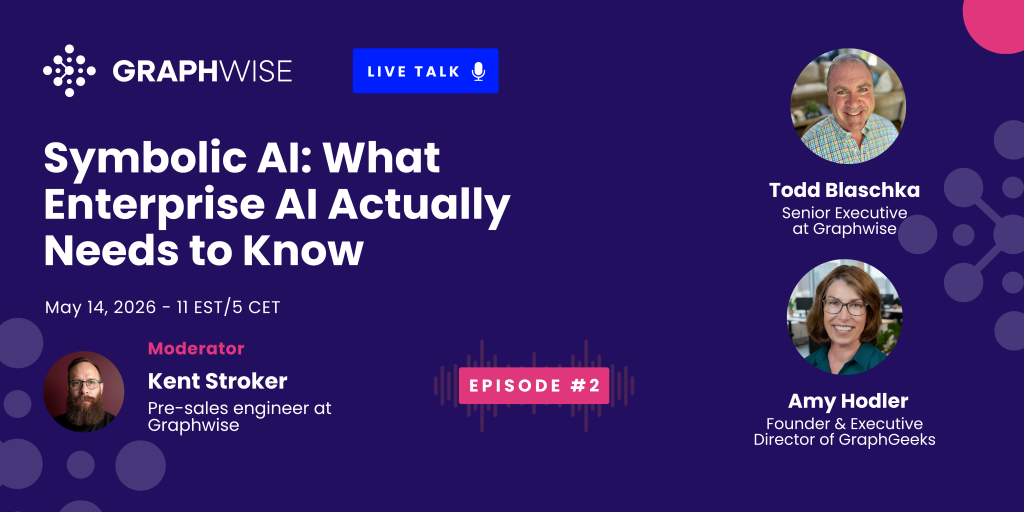 Graphwise Talk#2: Symbolic AI: What Enterprise AI Actually Needs to Know