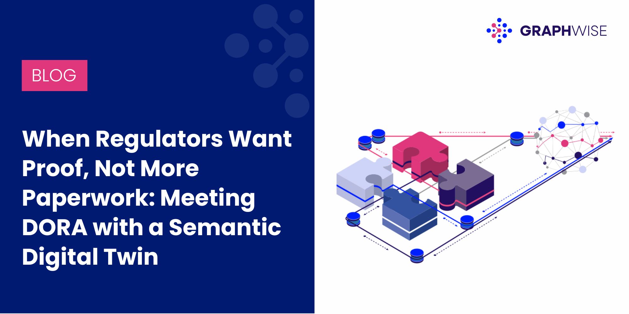 When Regulators Want Proof, Not More Paperwork: Meeting DORA with a Semantic Digital Twin