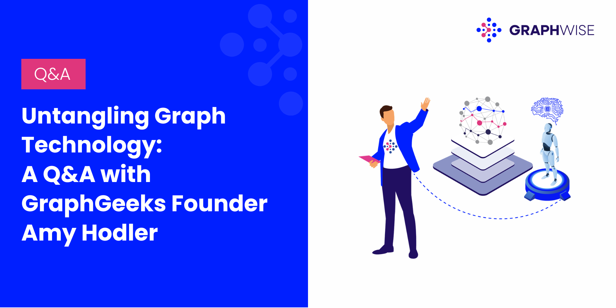 Untangling Graph Technology: A Q&A with GraphGeeks Founder Amy Hodler