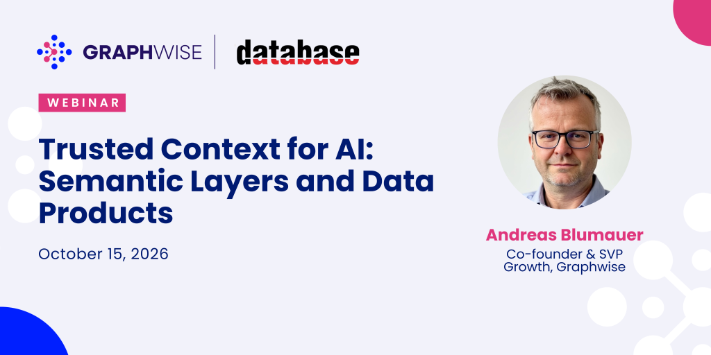 Trusted Context for AI: Semantic Layers and Data Products