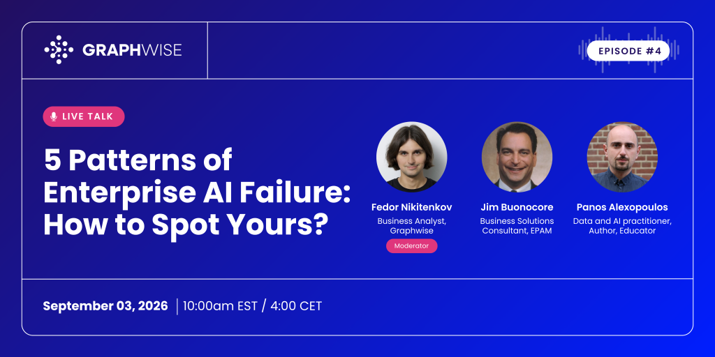 Graphwise Talk #4: 5 Patterns of Enterprise AI Failure: How to Spot Yours?